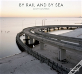 By Rail And By Sea