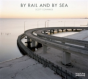 By Rail And By Sea - Preview