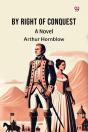 By Right Of Conquesta Novel (Edition1) - Preview