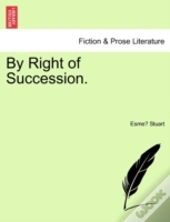 By Right Of Succession.