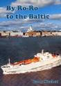 By Ro-Ro To The Baltic (2nd Edition) - Preview
