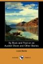 By Rock And Pool On An Austral Shore And Other Stories (Dodo Press) - Preview