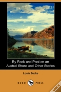 Capa do artigo By Rock And Pool On An Austral Shore And Other Stories (Dodo Press)