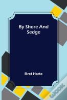 By Shore And Sedge