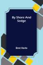 By Shore And Sedge - Preview