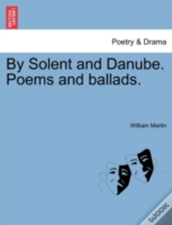 Capa do artigo By Solent And Danube. Poems And Ballads.
