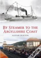 By Steamer To The Argyllshire Coast