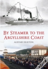 By Steamer To The Argyllshire Coast