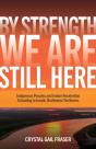 By Strength, We Are Still Here - Preview