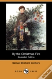 Capa do artigo By The Christmas Fire (Illustrated Edition) (Dodo Press)