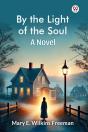 By The Light Of The Soula Novel (Edition1) - Preview