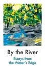 By The River - Preview