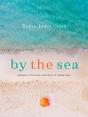 By The Sea - Preview