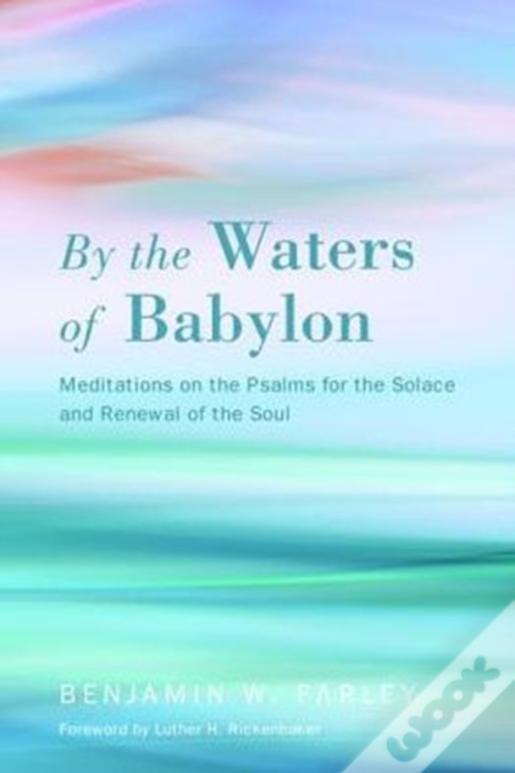 By The Waters Of Babylon