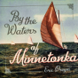 By The Waters Of Minnetonka - Preview