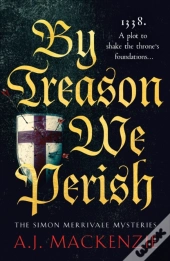 By Treason We Perish