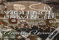 By Violence Unavenged