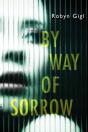 By Way Of Sorrow - Preview