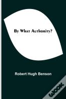 By What Authority?