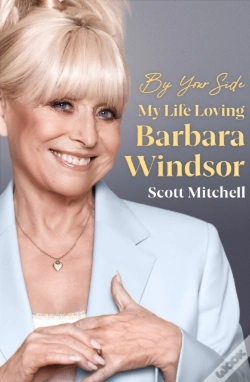 Capa do artigo By Your Side: My Life Loving Barbara Windsor