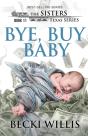 Bye, Buy Baby - Preview