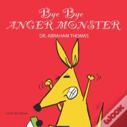 Bye Bye Anger Monster