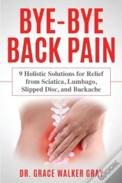 Capa do artigo Bye-Bye Back Pain: 9 Holistic Solutions