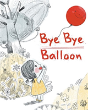 Bye Bye Balloon - Preview