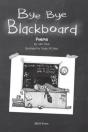 Bye Bye Blackboard - Preview