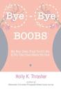 Bye-Bye Boobs - Preview