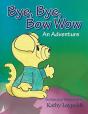Bye, Bye, Bow Wow - Preview