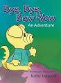 Bye, Bye, Bow Wow - Preview