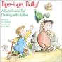 Bye-Bye, Bully! - Preview