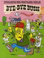 Bye-Bye Bush - Preview