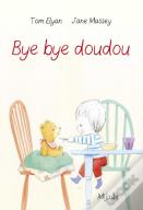Bye Bye Doudou