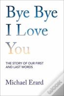 Bye Bye I Love You
