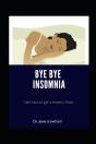 Bye Bye Insomnia - Preview