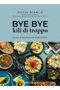 Bye Bye Kili Di Troppo - Preview