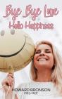 Bye Bye Love... Hello Happiness - Preview