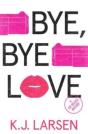 Bye, Bye Love - Preview