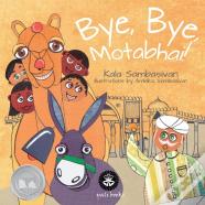 Bye, Bye, Motabhai!