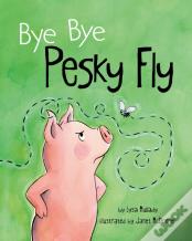 Bye Bye Pesky Fly