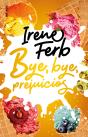 Bye, Bye, Prejuicios - Preview