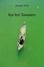 Bye Bye Tamatave - Preview