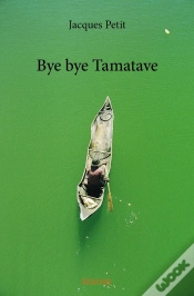 Capa do artigo Bye Bye Tamatave