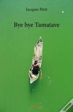 Capa do artigo Bye Bye Tamatave
