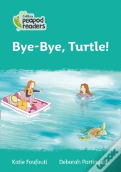 Bye-Bye, Turtle!