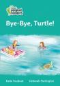 Bye-Bye, Turtle! - Preview