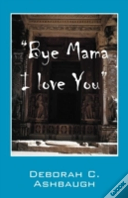 Capa do artigo Bye Mama I Love You