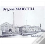 Capa do artigo Bygone Maryhill